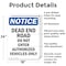 Signmission Dead End Road Do Not Enter Authorized OSHA Notice Sign, Aluminum, 18in W x 24in L, 2PK OS-2PACK-NS-A-1824-V-10946 - alternate 5